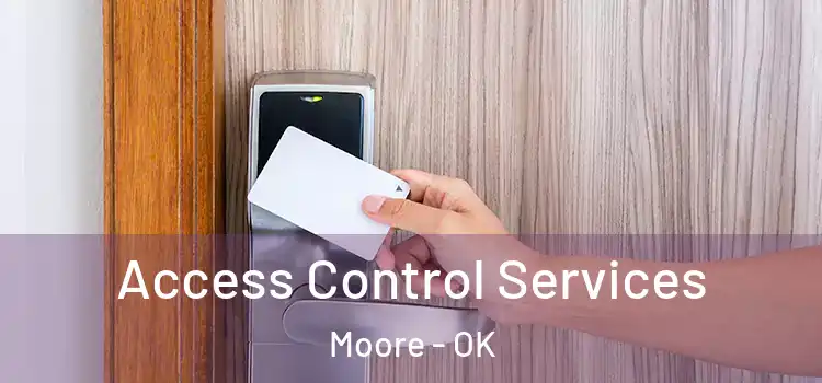  Access Control Services Moore - OK