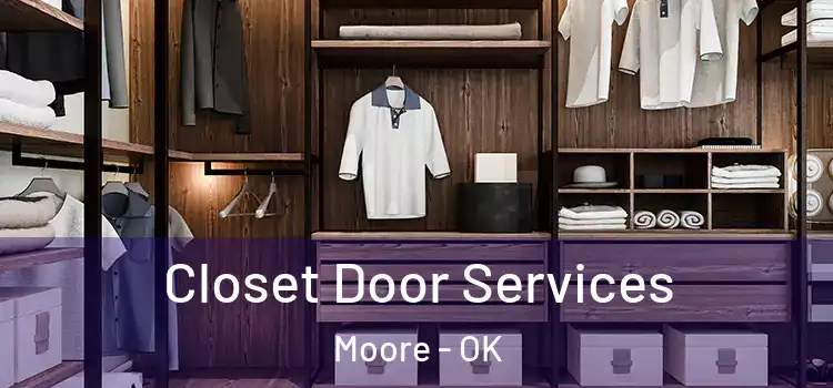  Closet Door Services Moore - OK