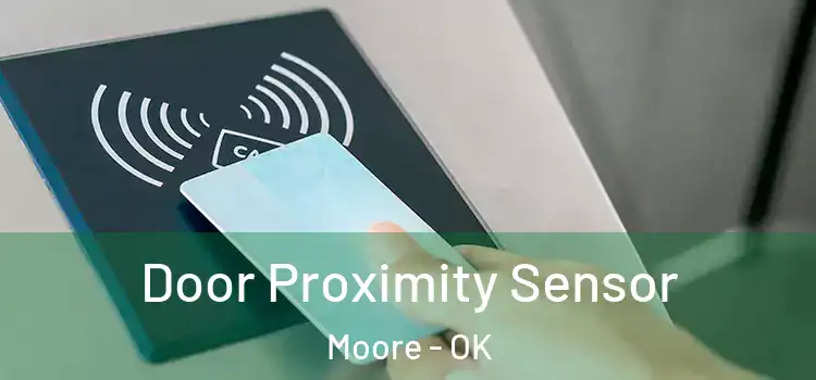  Door Proximity Sensor Moore - OK