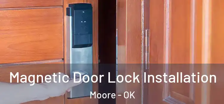  Magnetic Door Lock Installation Moore - OK