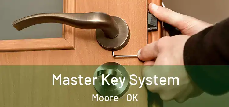  Master Key System Moore - OK