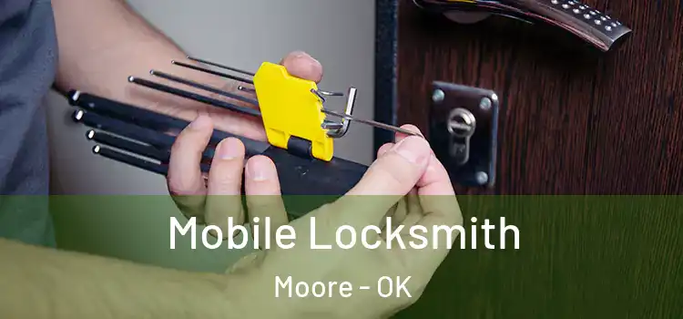  Mobile Locksmith Moore - OK