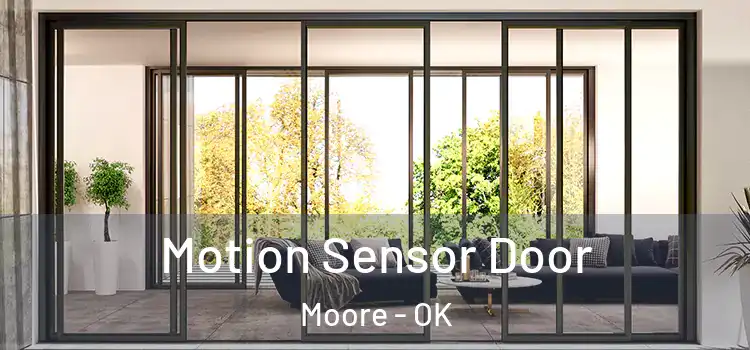  Motion Sensor Door Moore - OK