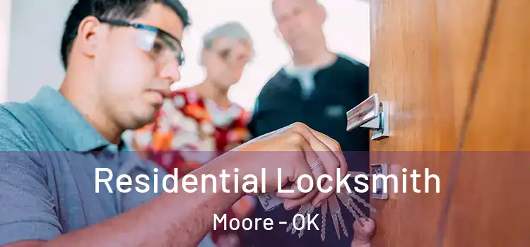 Residential Locksmith Moore - OK