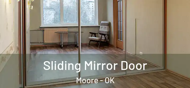  Sliding Mirror Door Moore - OK